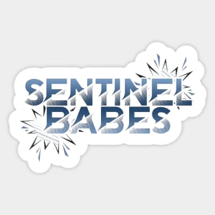 sentinel babes Sticker